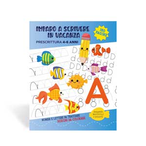 LIBRO DI PRESCRITTURA
IMPARO A SCRIVERE IN VACANZA